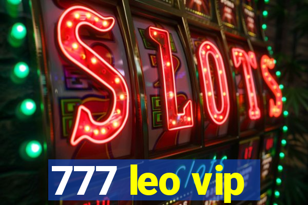 777 leo vip